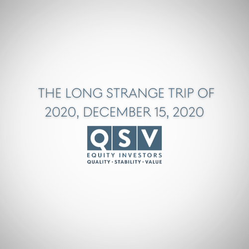 The Long Strange Trip of 2020, December 15, 2020