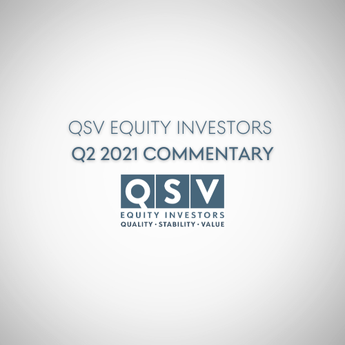 QSV Equity Investors Q2 2021 Commentary